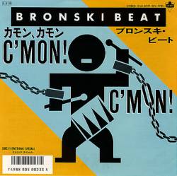 Bronski Beat : C'Mon C'Mon